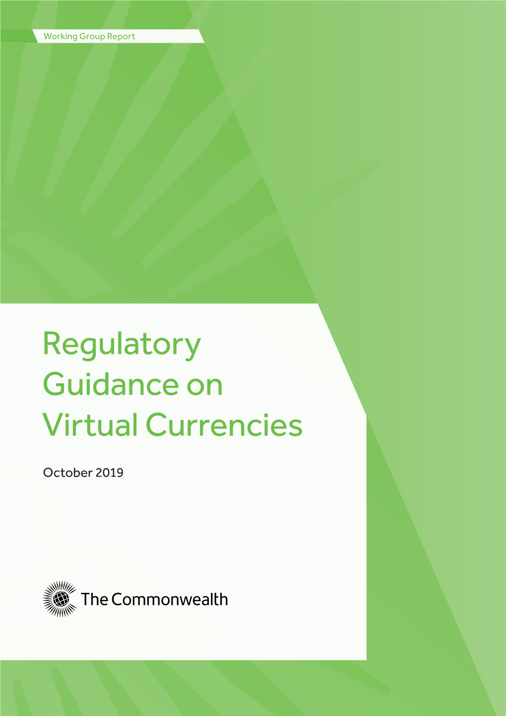 Regulatory Guidance on Virtual Currencies