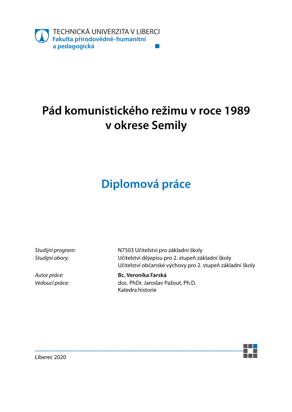 Pád Komunistického Režimu V Roce 1989 V Okrese Semily Diplomová