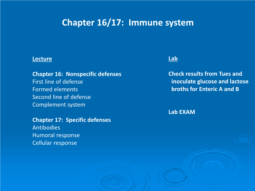Chapter 16/17: Immune System