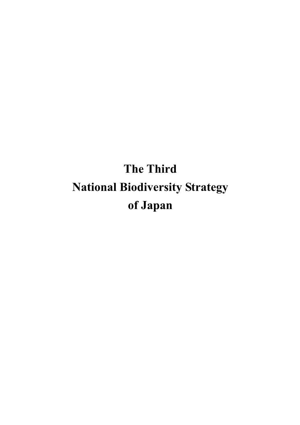 The Third National Biodiversity Strategy of Japan