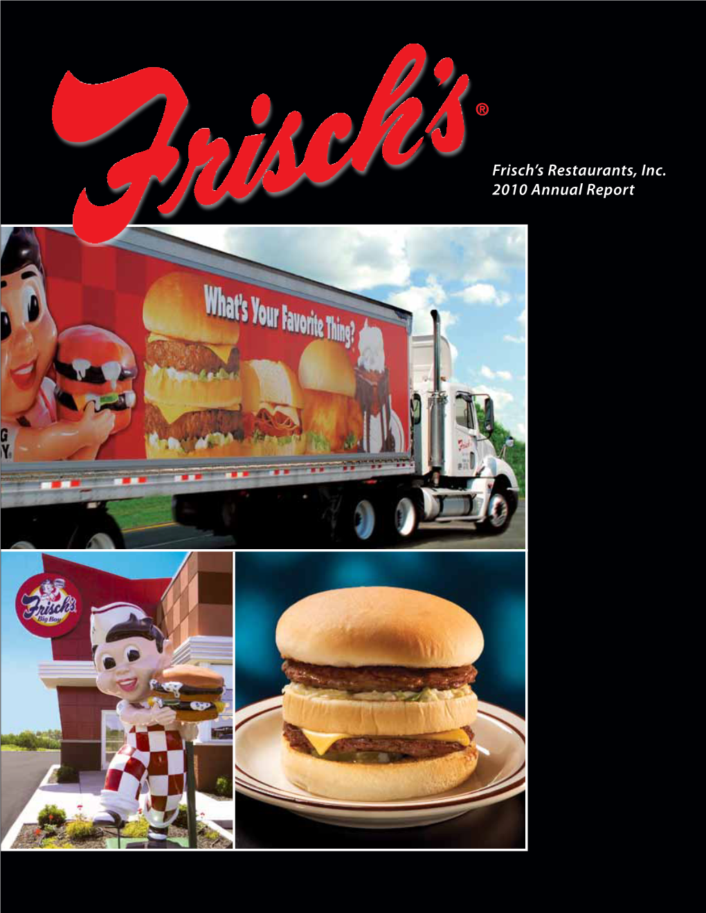 Frisch's Restaurants, Inc. 2010 Annual Report