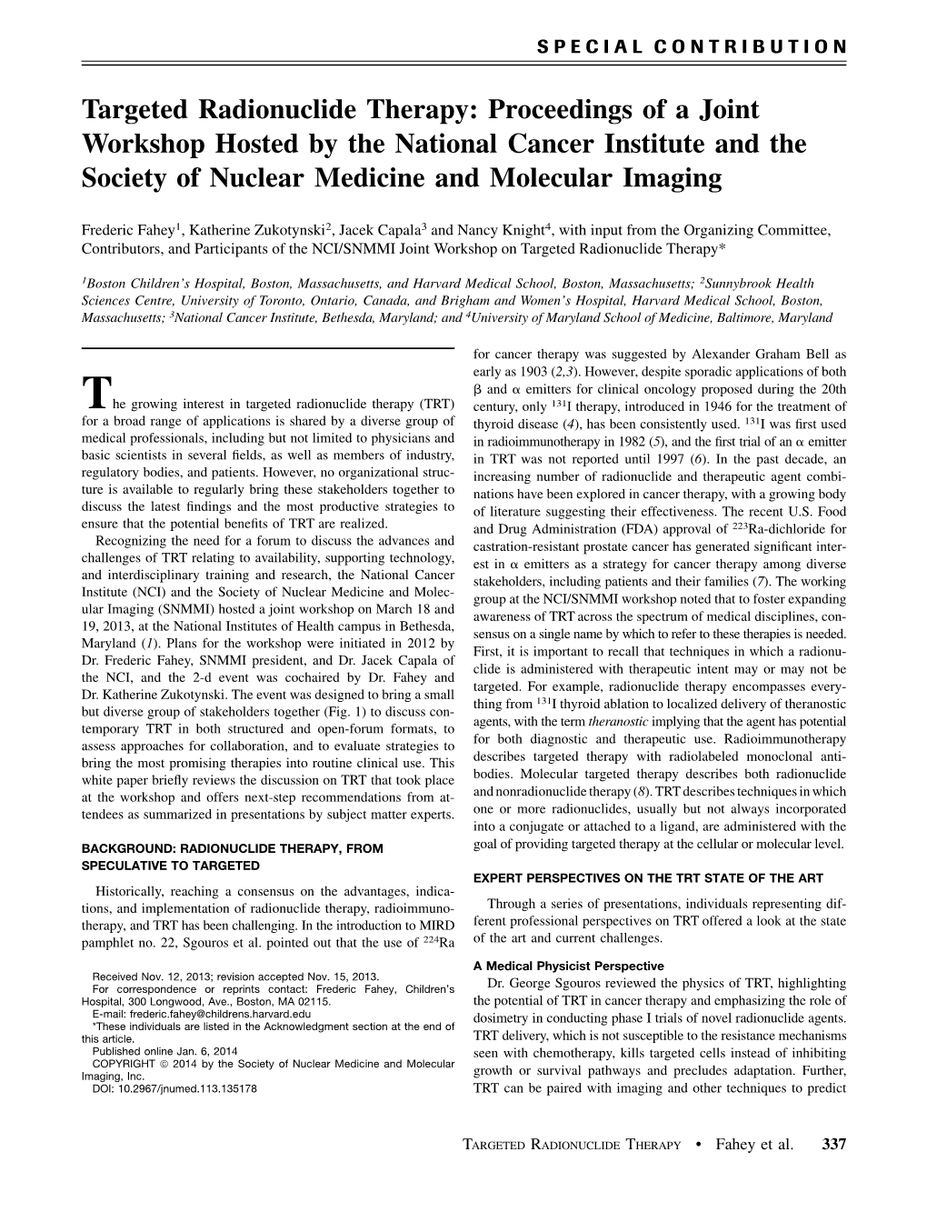 Targeted Radionuclide Therapy: Proceedings of a Joint Workshop Hosted by the National Cancer Institute and the Society of Nuclear Medicine and Molecular Imaging