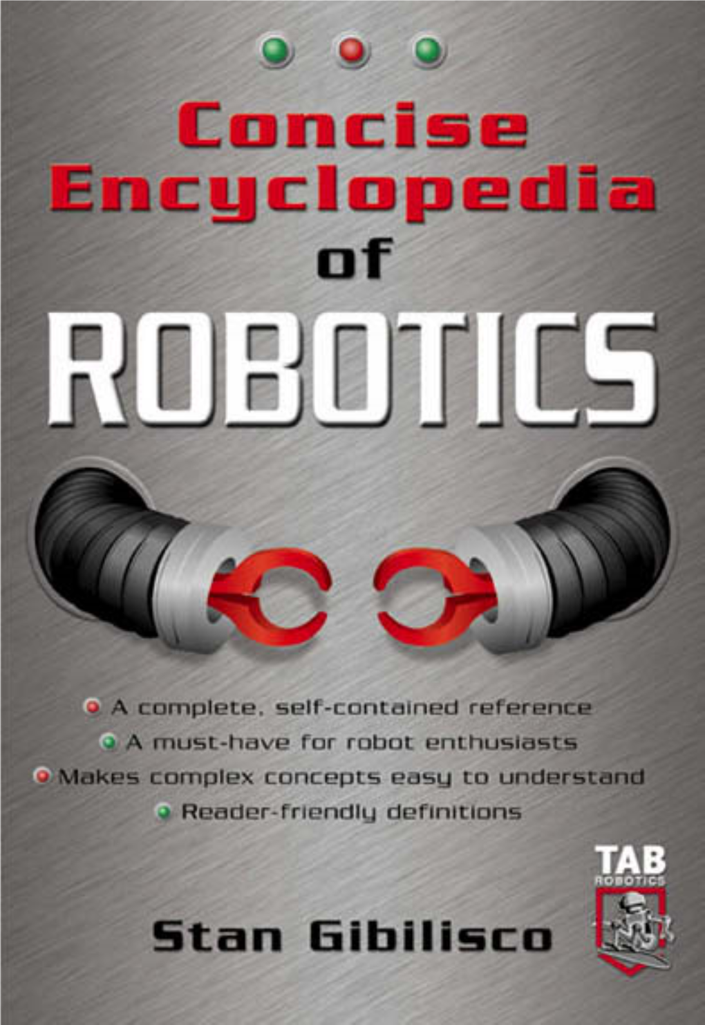 Concise Encyclopedia of Robotics