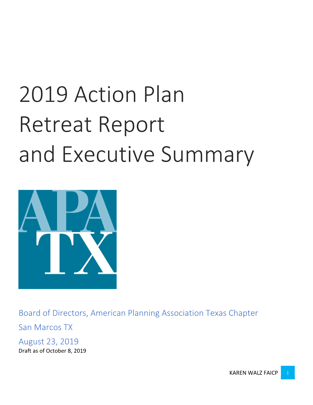 2019 Action Plan Retreat Report and Executive Summary