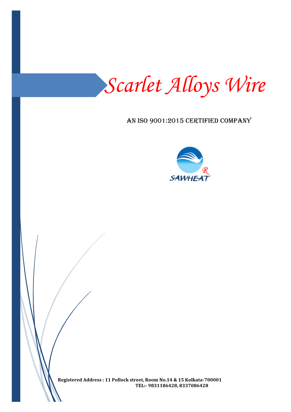 Scarlet Alloys Wire