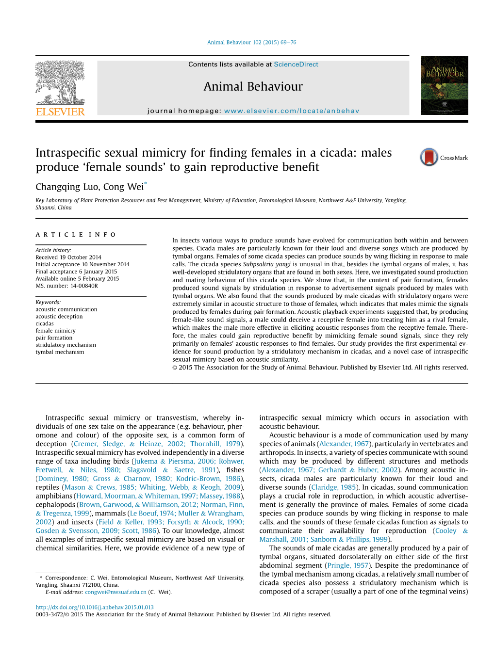 Intraspecific Sexual Mimicry for Finding Females in a Cicada: Males Produce