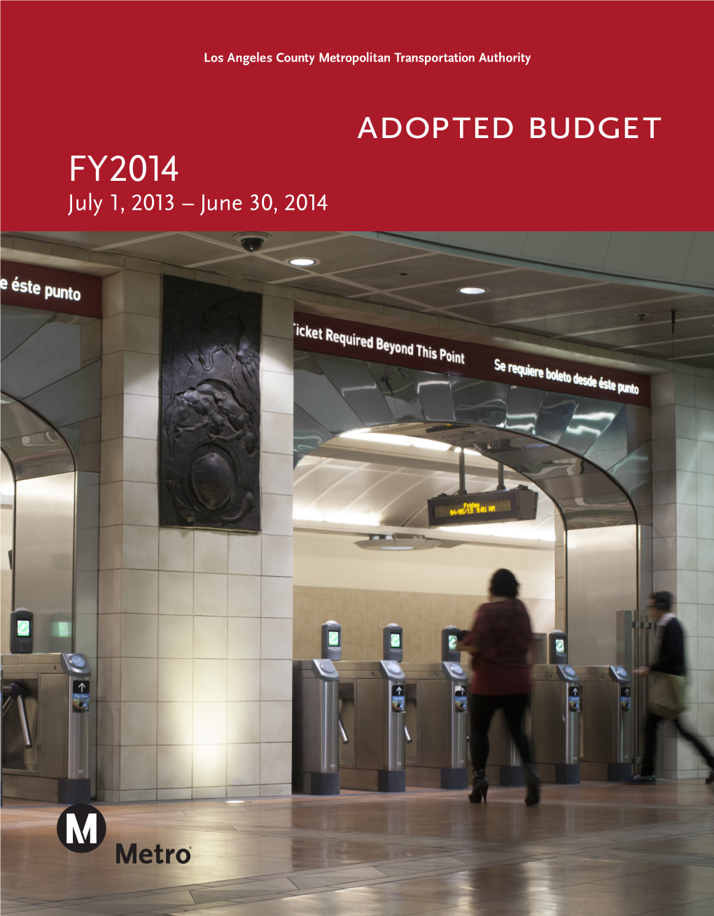 Adopted Budget FY2014 July 1, 2013 – June 30, 2014