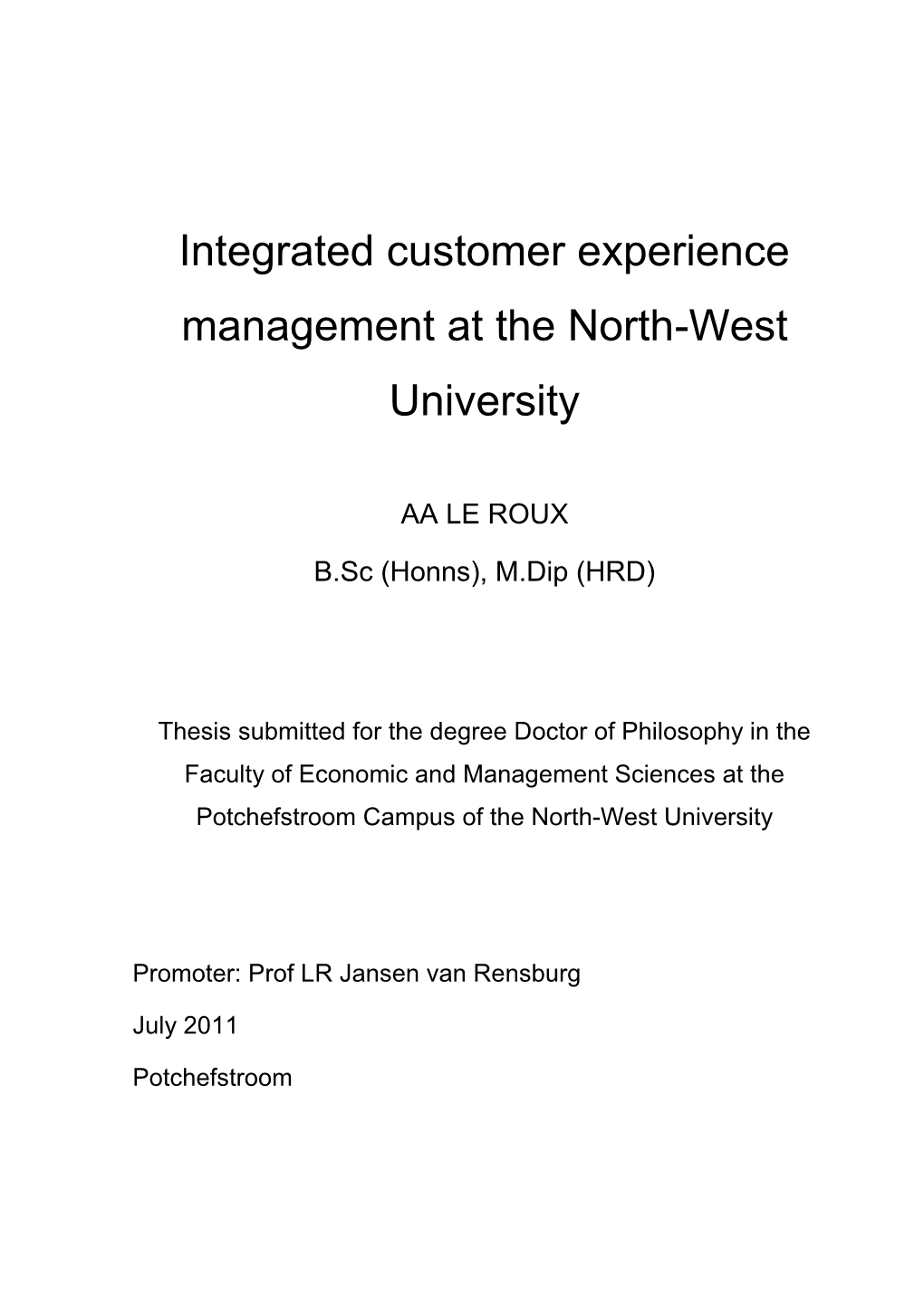 Integrated Customer Experience Management at the North-West University