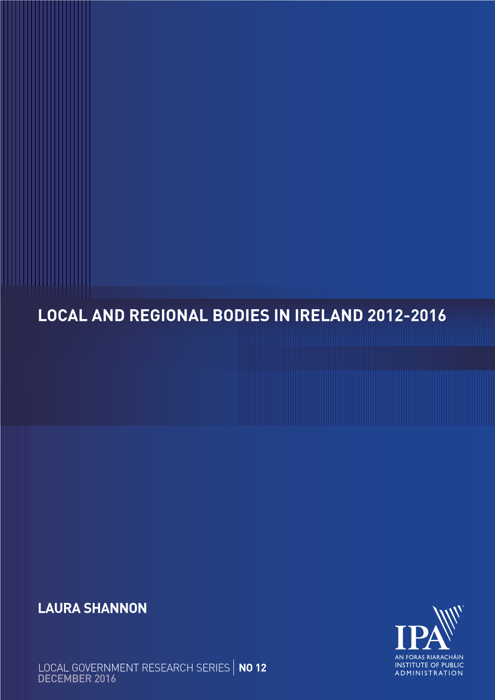 Local and Regional Bodies in Ireland 2012-2016