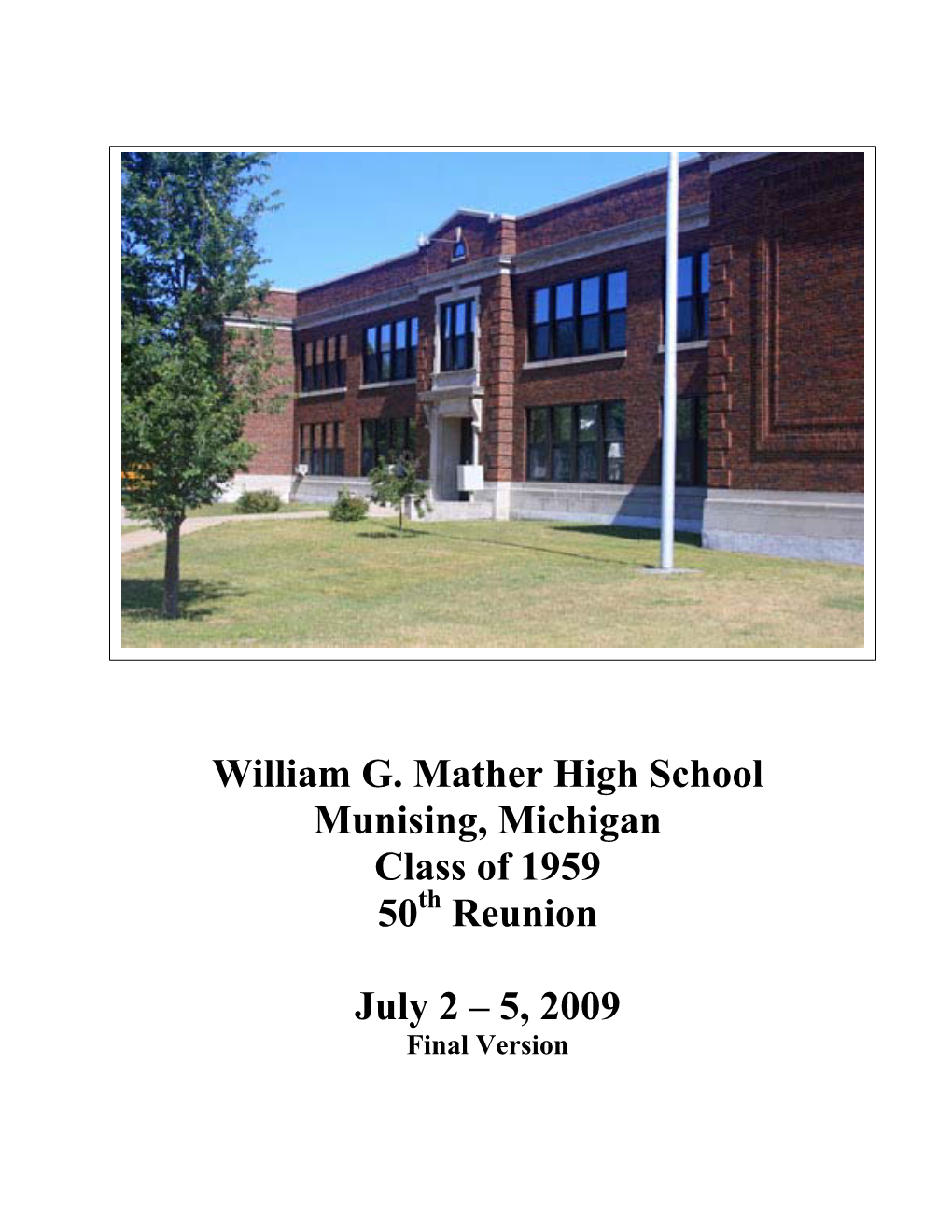 William G. Mather High School Munising, Michigan Class of 1959 50Th Reunion