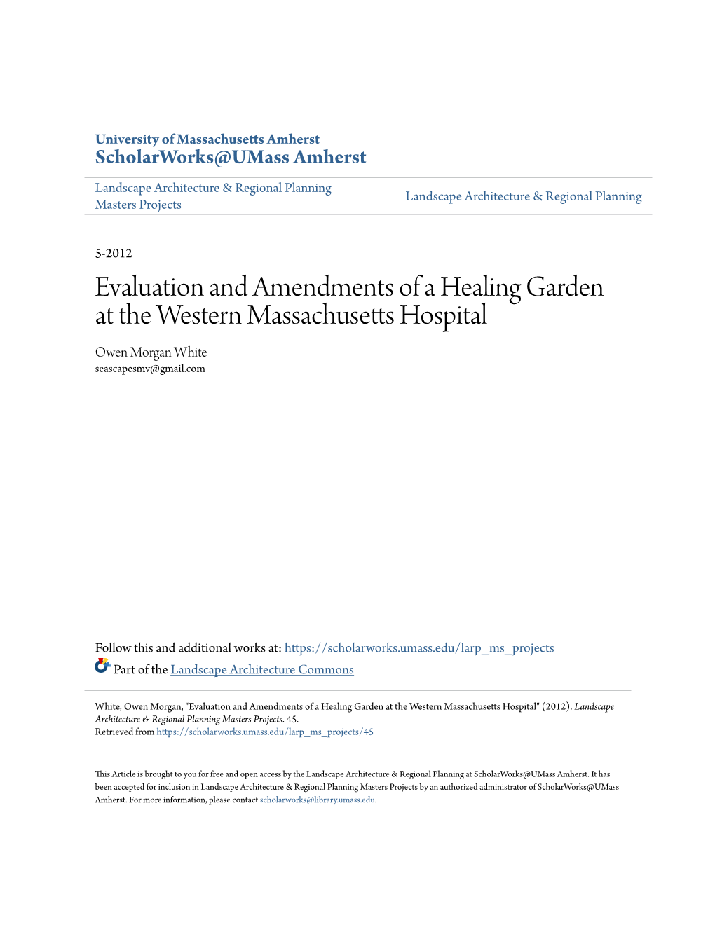 Evaluation and Amendments of a Healing Garden at the Western Massachusetts Hospital Owen Morgan White Seascapesmv@Gmail.Com