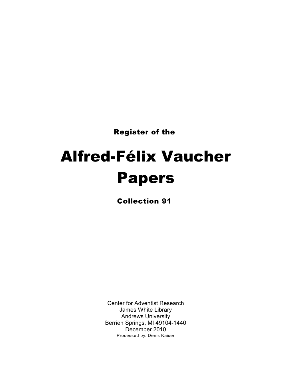 Alfred-Félix Vaucher Papers