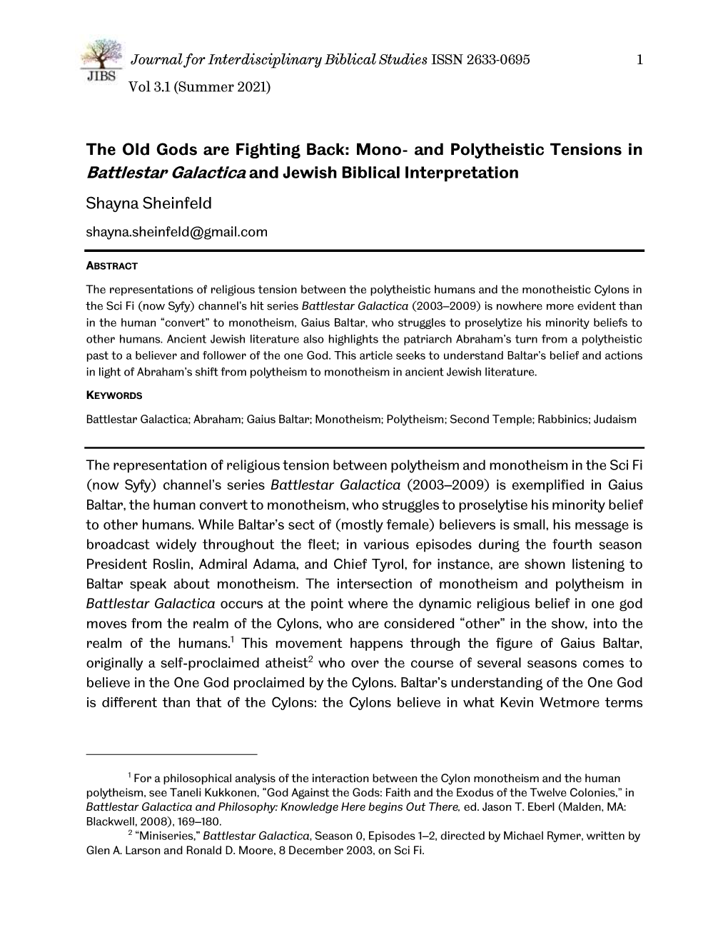 The Old Gods Are Fighting Back: Mono- and Polytheistic Tensions In