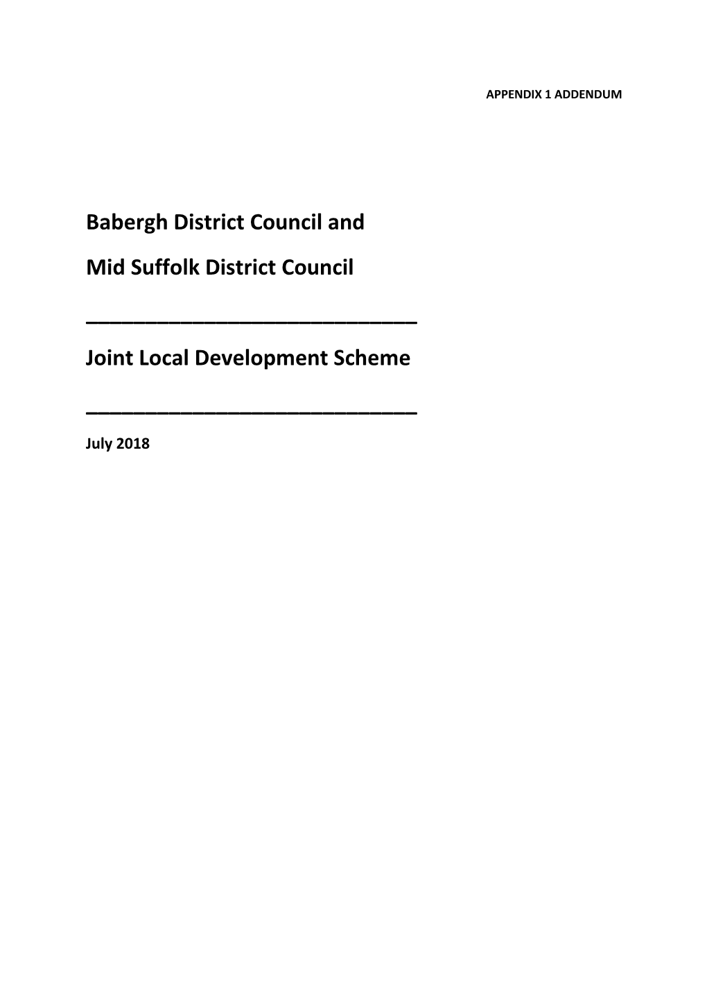 Babergh District Council and Mid Suffolk District Council ______Joint Local Development Scheme ______