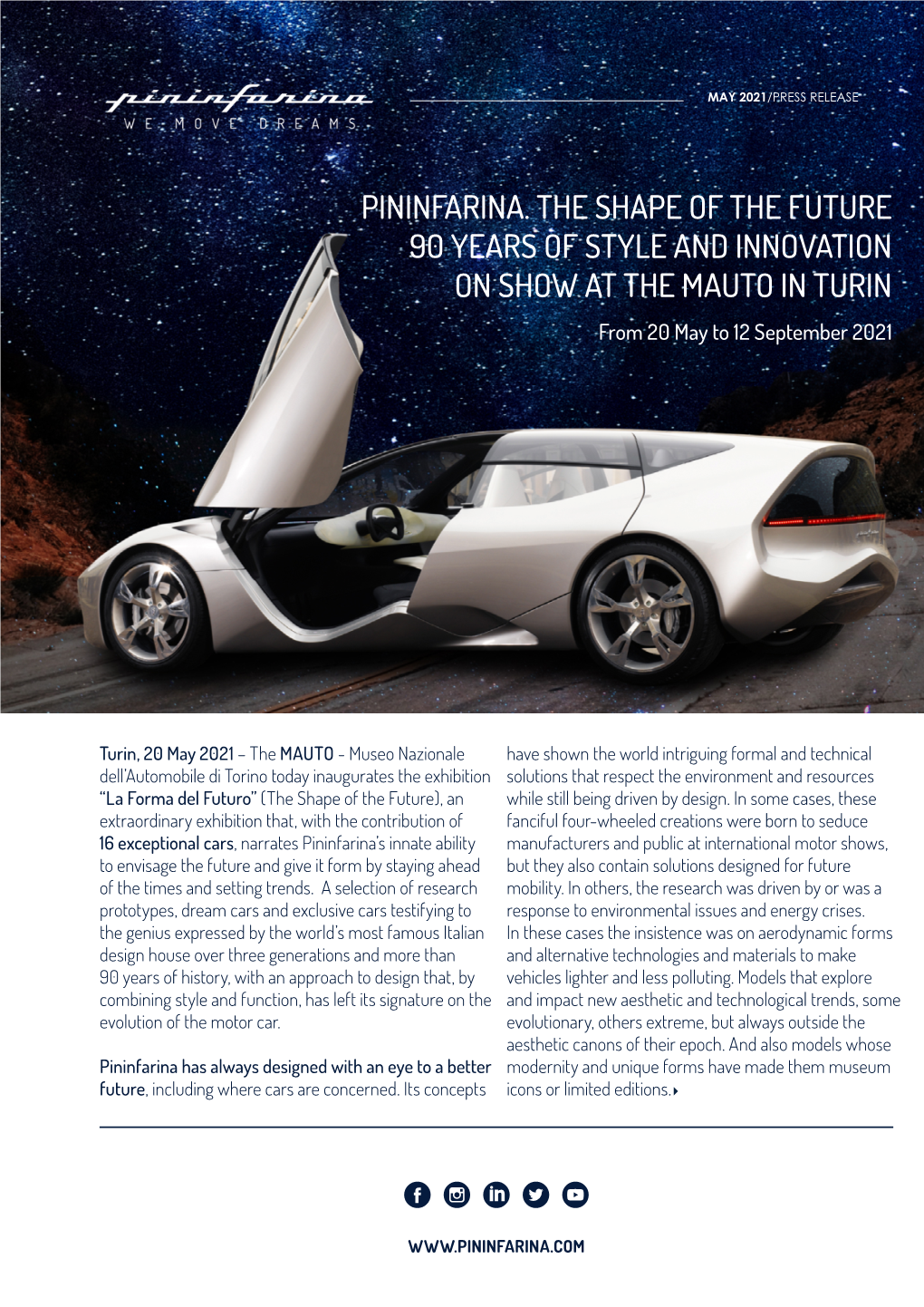 PININFARINA. the SHAPE of the FUTURE 90 YEARS of STYLE and INNOVATION on SHOW at the MAUTO in TURIN from 20 May to 12 September 2021