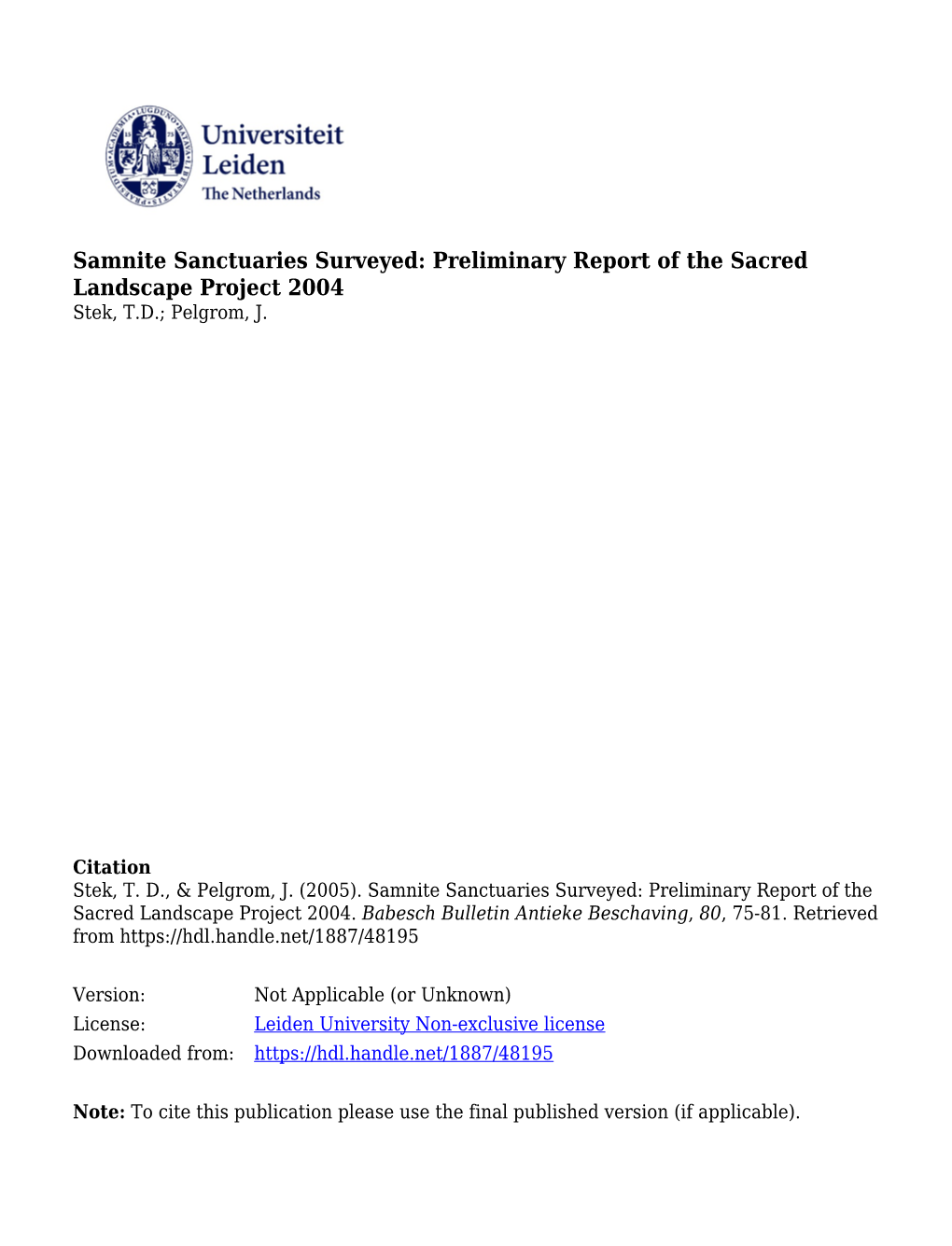 Samnite Sanctuaries Surveyed: Preliminary Report of the Sacred Landscape Project 2004 Stek, T.D.; Pelgrom, J