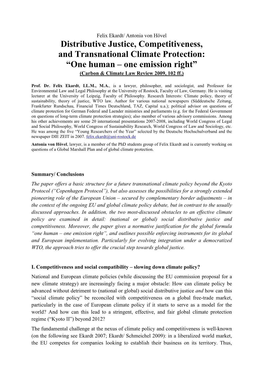 Distributive Justice, Competitiveness, and Transnational Climate Protection: “One Human – One Emission Right” (Carbon & Climate Law Review 2009, 102 Ff.)