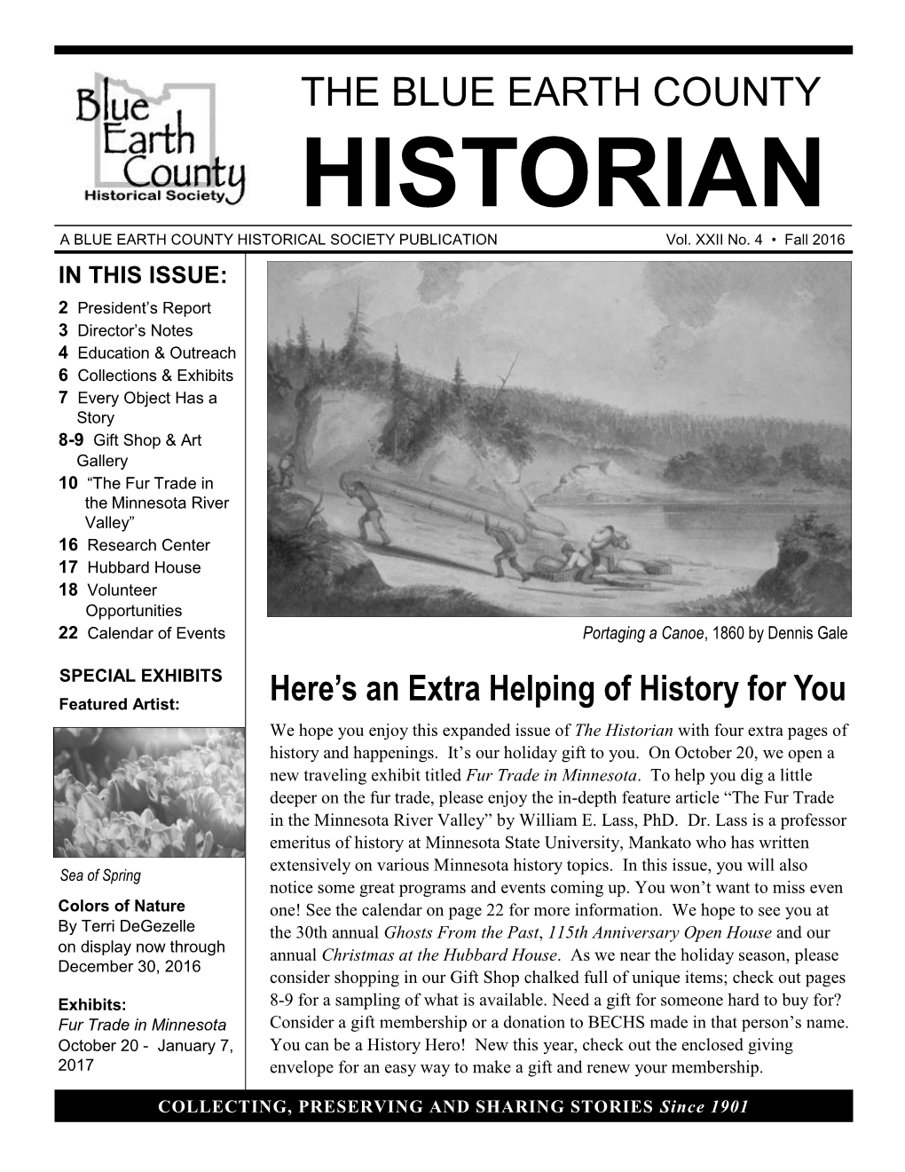 HISTORIAN a BLUE EARTH COUNTY HISTORICAL SOCIETY PUBLICATION Vol