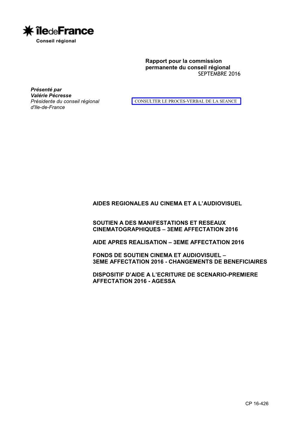 Rapport Pour La Commission Permanente Du Conseil Régional SEPTEMBRE 2016