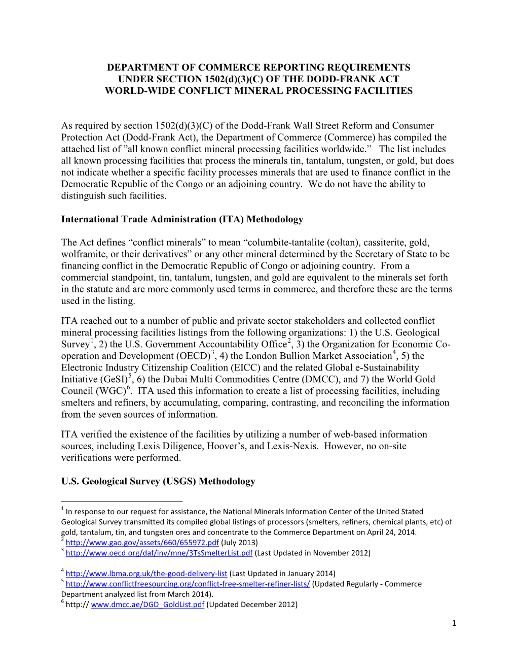 DEPARTMENT of COMMERCE REPORTING REQUIREMENTS UNDER SECTION 1502(D)(3)(C) of the DODD-FRANK ACT WORLD-WIDE CONFLICT MINERAL PROCESSING FACILITIES