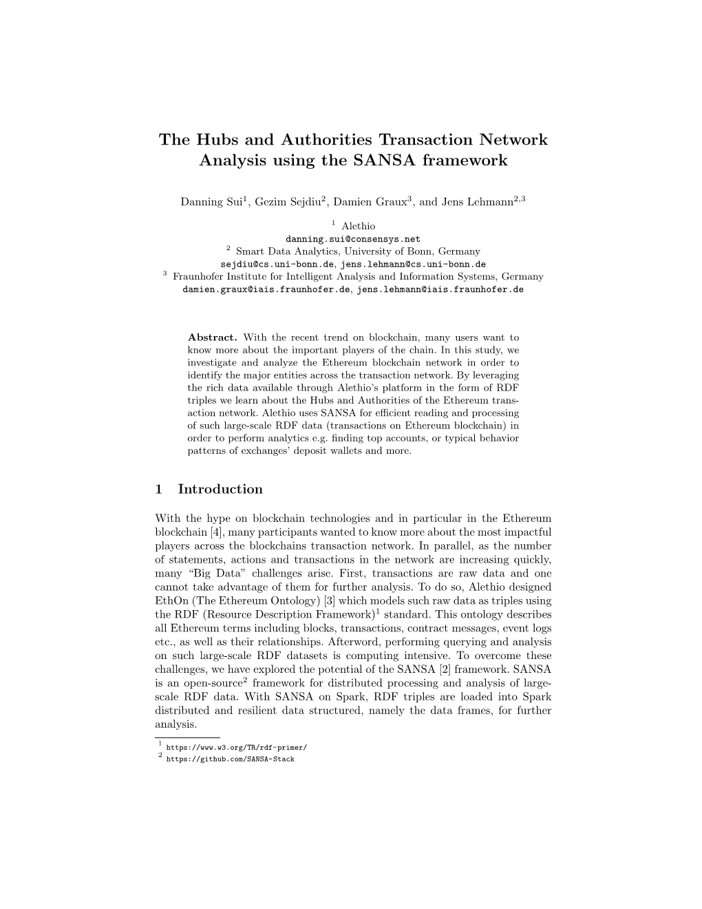 The Hubs and Authorities Transaction Network Analysis Using the SANSA Framework