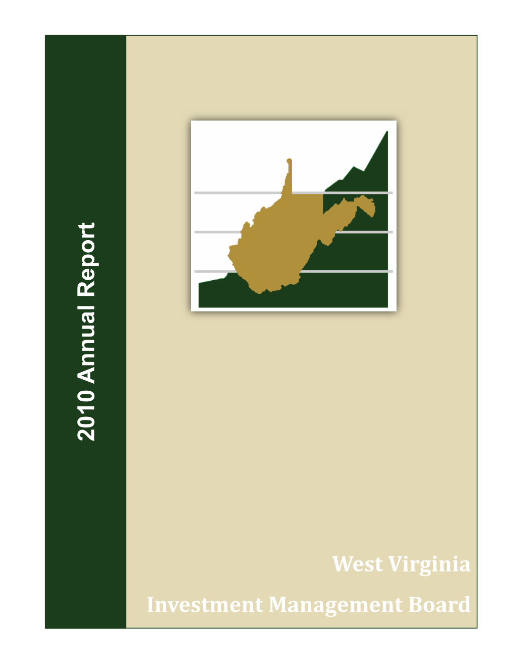 2010 Annual Report Investment Management Board West Virginia
