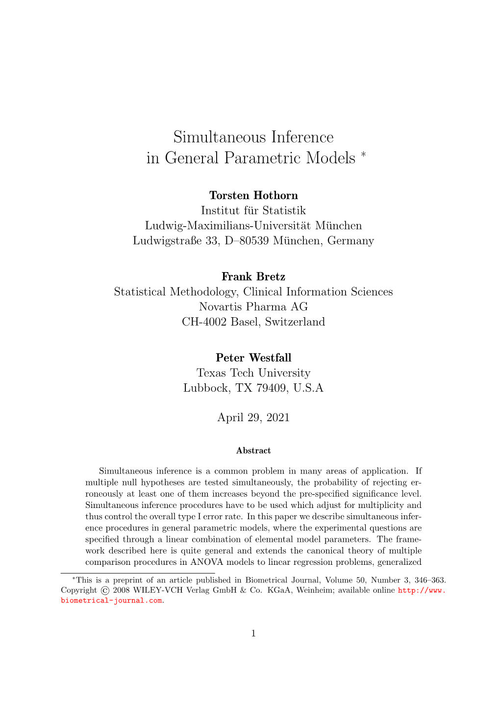 Simultaneous Inference in General Parametric Models ∗