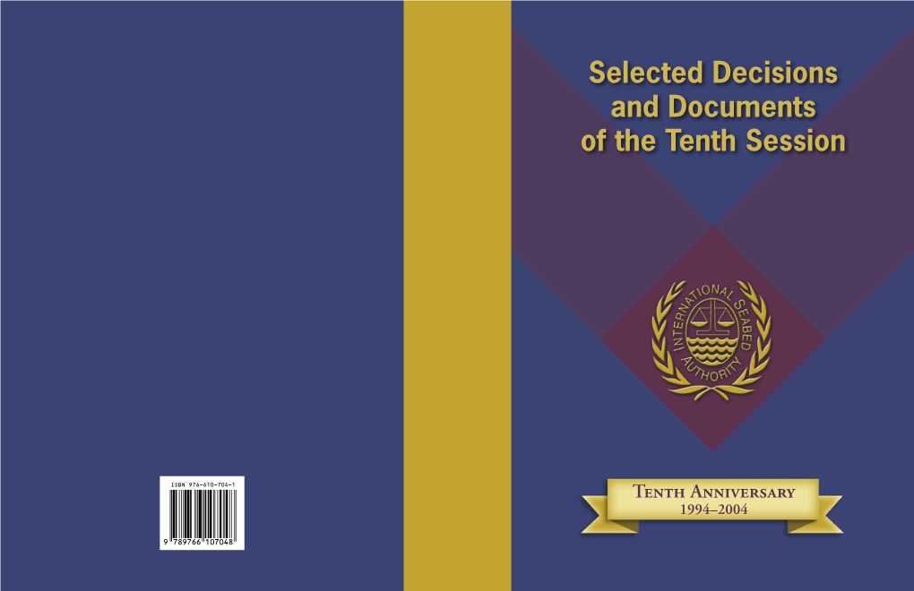 Selected Decisions and Documents of the Tenth Session