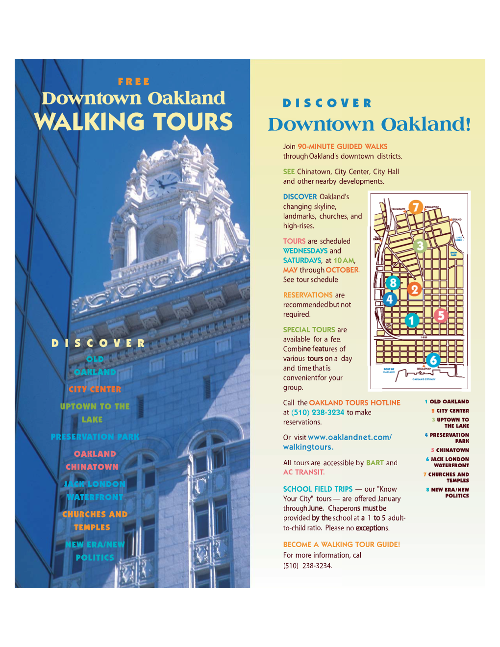 WALKING TOURS Doowwntoowwn Oakland!