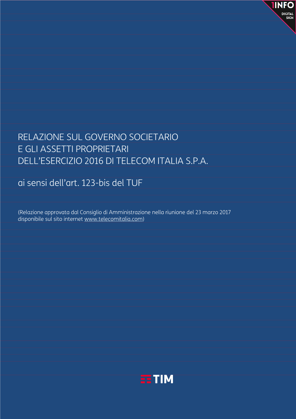 Relazione Sul Governo Societario E Gli Assetti Proprietari Dell’Esercizio 2016 Di Telecom Italia S.P.A