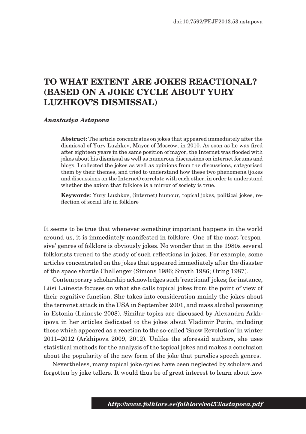 To What Extent Are Jokes Reactional? (Based on a Joke Cycle About Yury Luzhkov’S Dismissal)