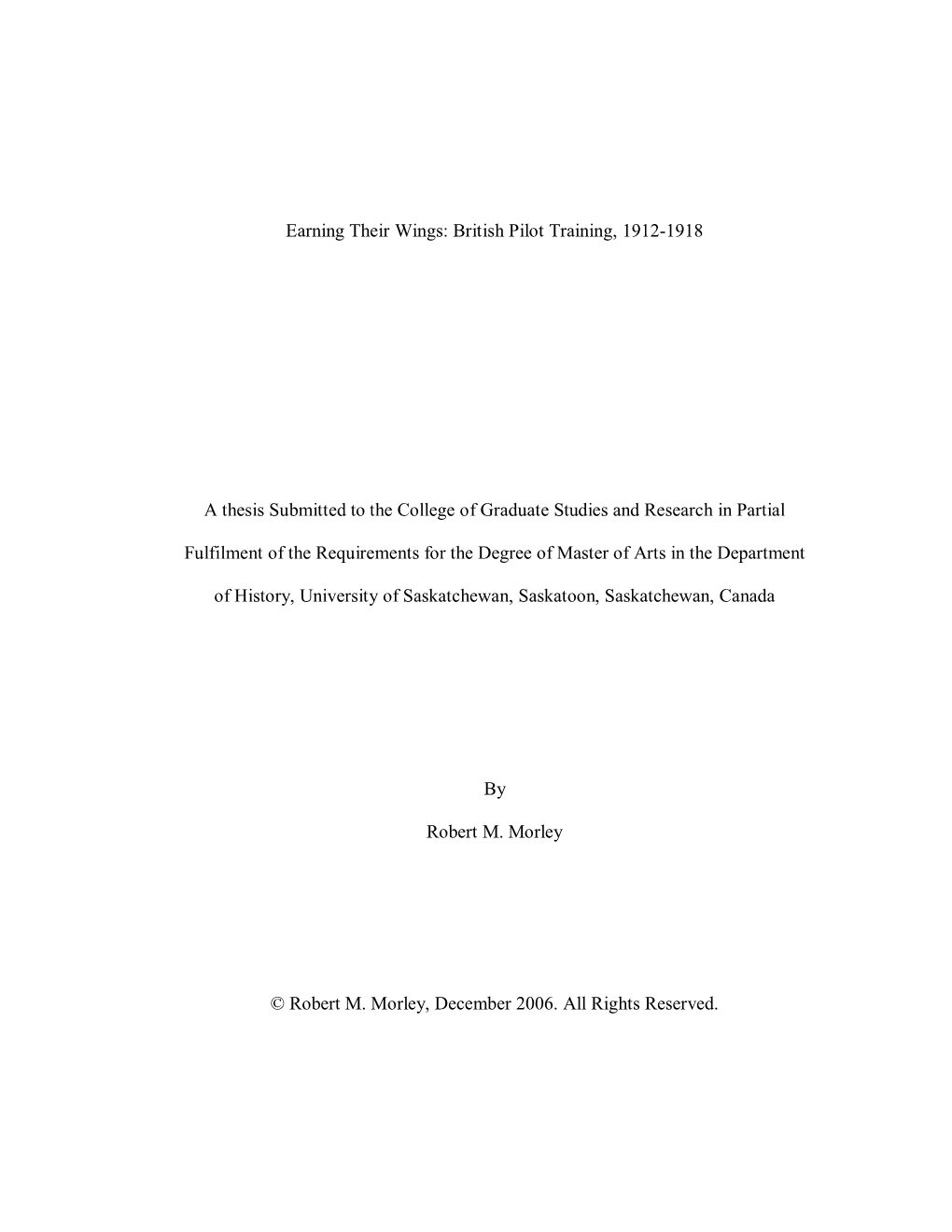 British Pilot Training, 1912-1918 a Thesis Submitted to The