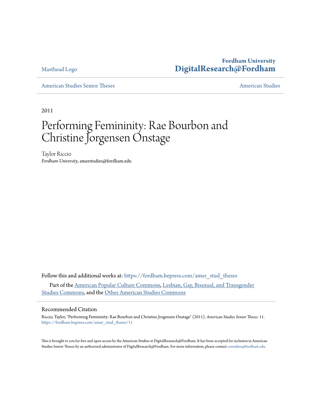 Performing Femininity: Rae Bourbon and Christine Jorgensen Onstage Taylor Riccio Fordham University, Amerstudies@Fordham.Edu