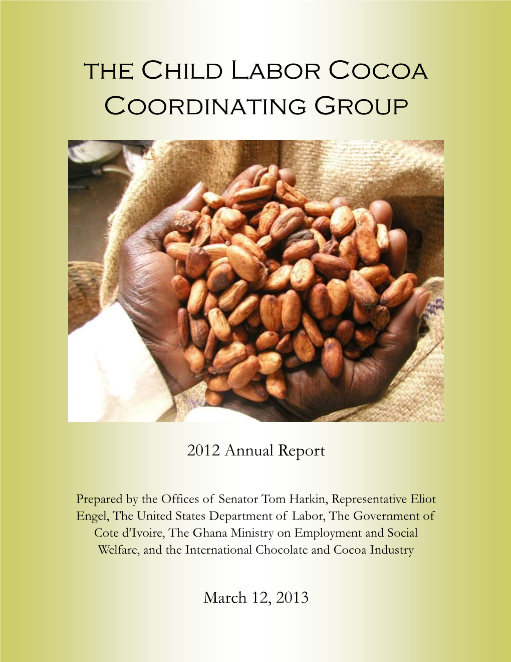 The Child Labor Cocoa Coordinating Group