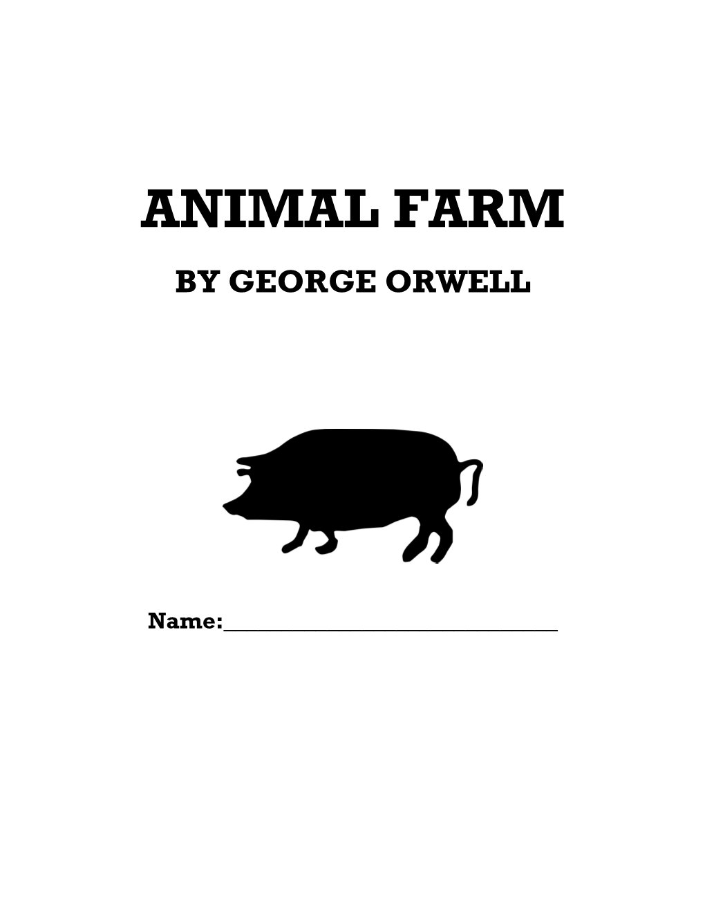 Animal Farm by George Orwell