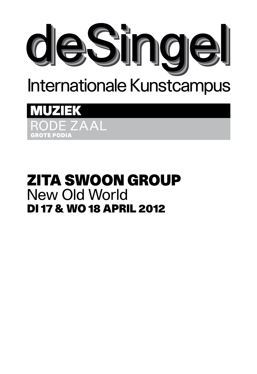 Zita Swoon Group New Old World Di 17 & Wo 18 April 2012