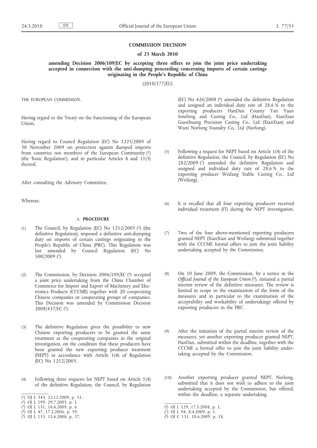 Commission Decision of 23 March 2010 Amending Decision 2006/109