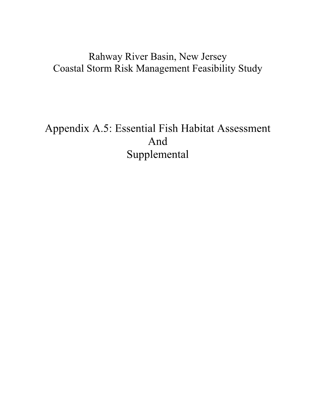 Essential Fish Habitat Assessment and Supplemental