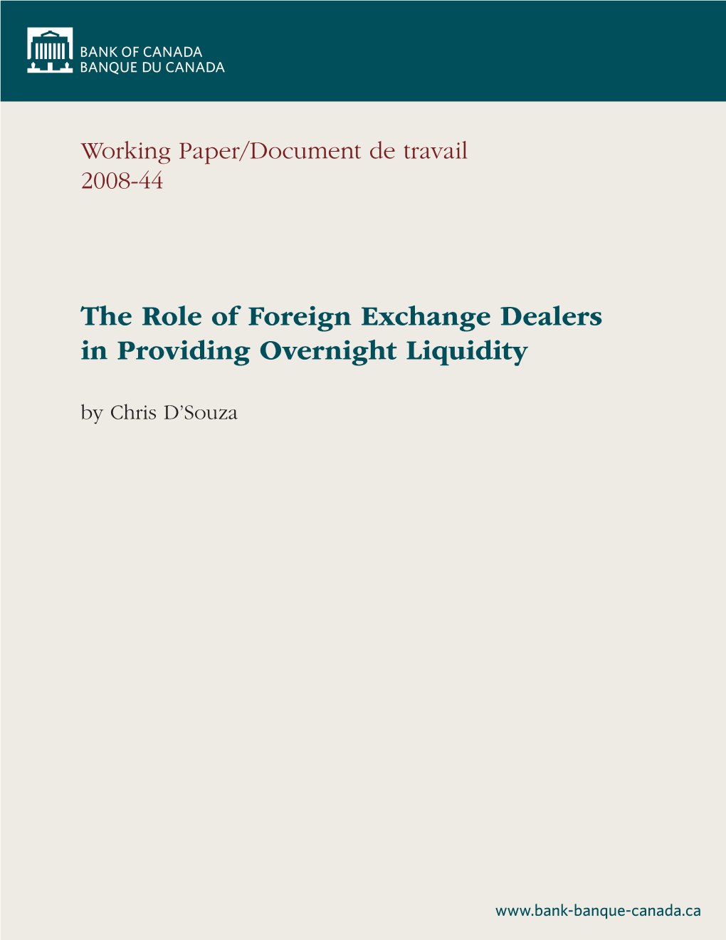 The Role of Foreign Exchange Dealers in Providing Overnight Liquidity by Chris D’Souza