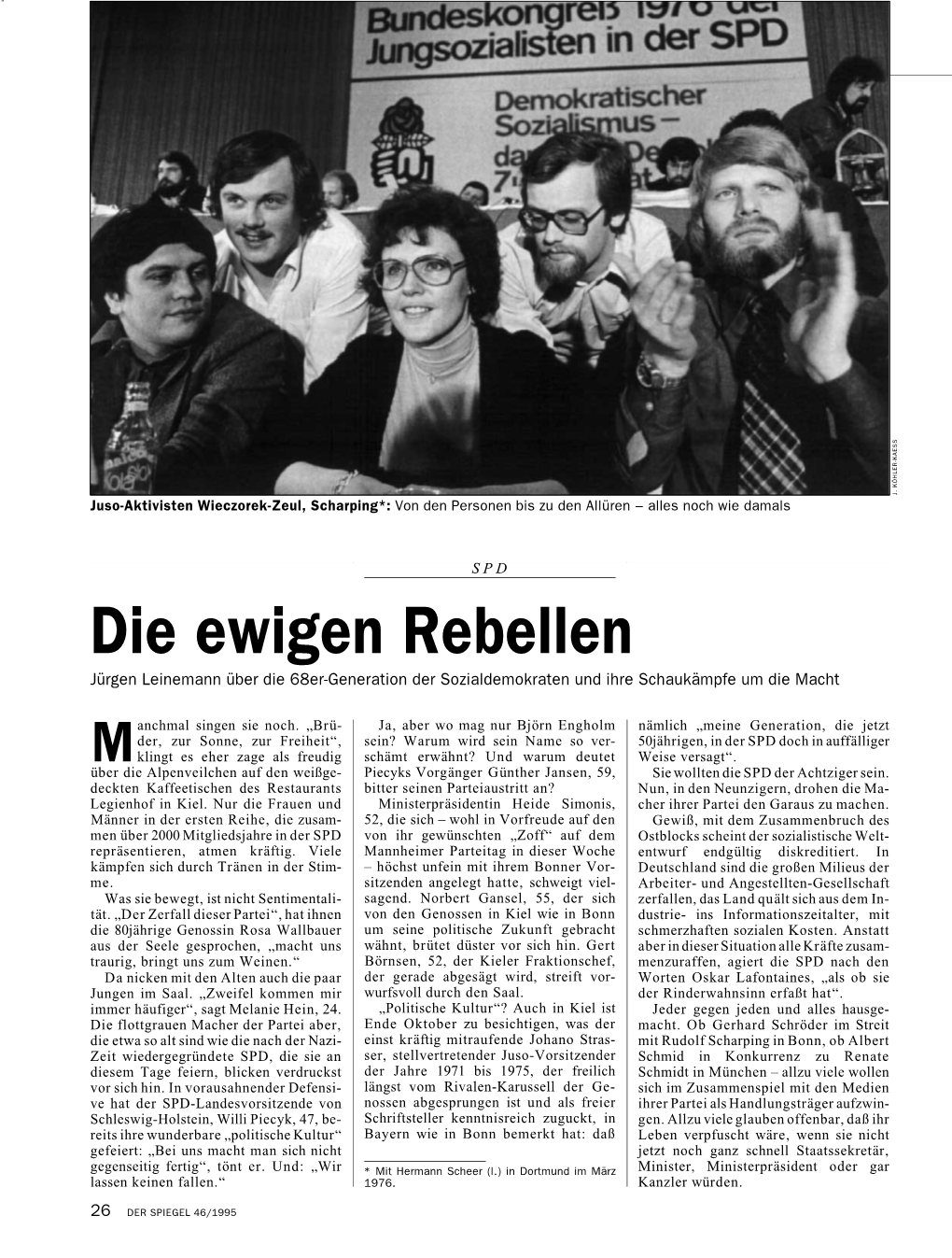 Die Ewigen Rebellen Jürgen Leinemann Über Die 68Er-Generation Der Sozialdemokraten Und Ihre Schaukämpfe Um Die Macht