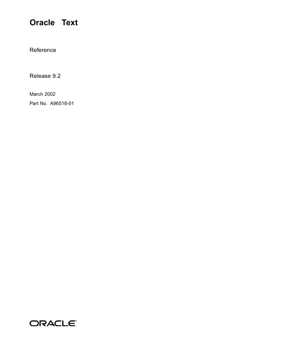 Oracle Text Reference, Release 9.2 Part No
