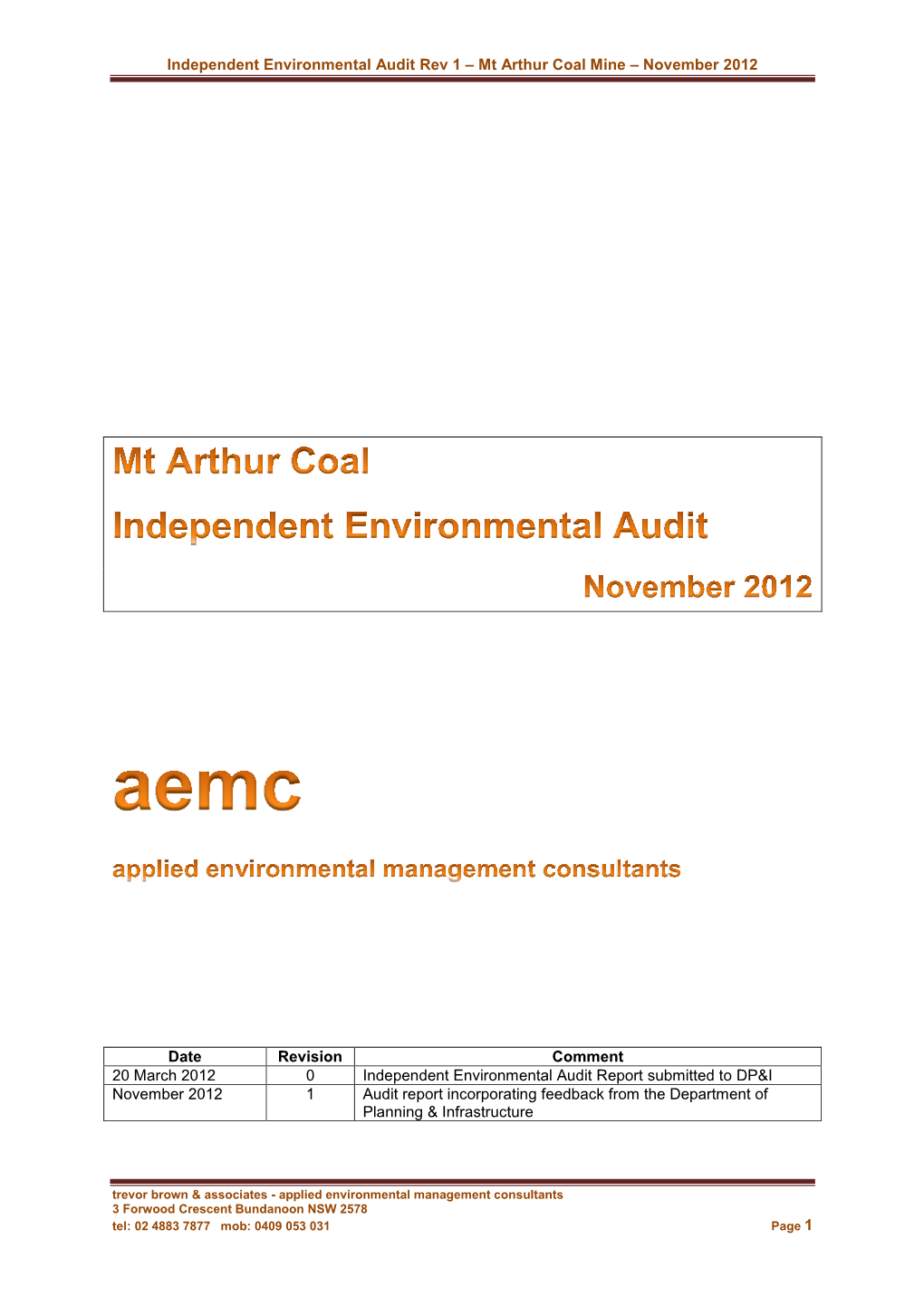 Independent Environmental Audit Rev 1 – Mt Arthur Coal Mine – November 2012