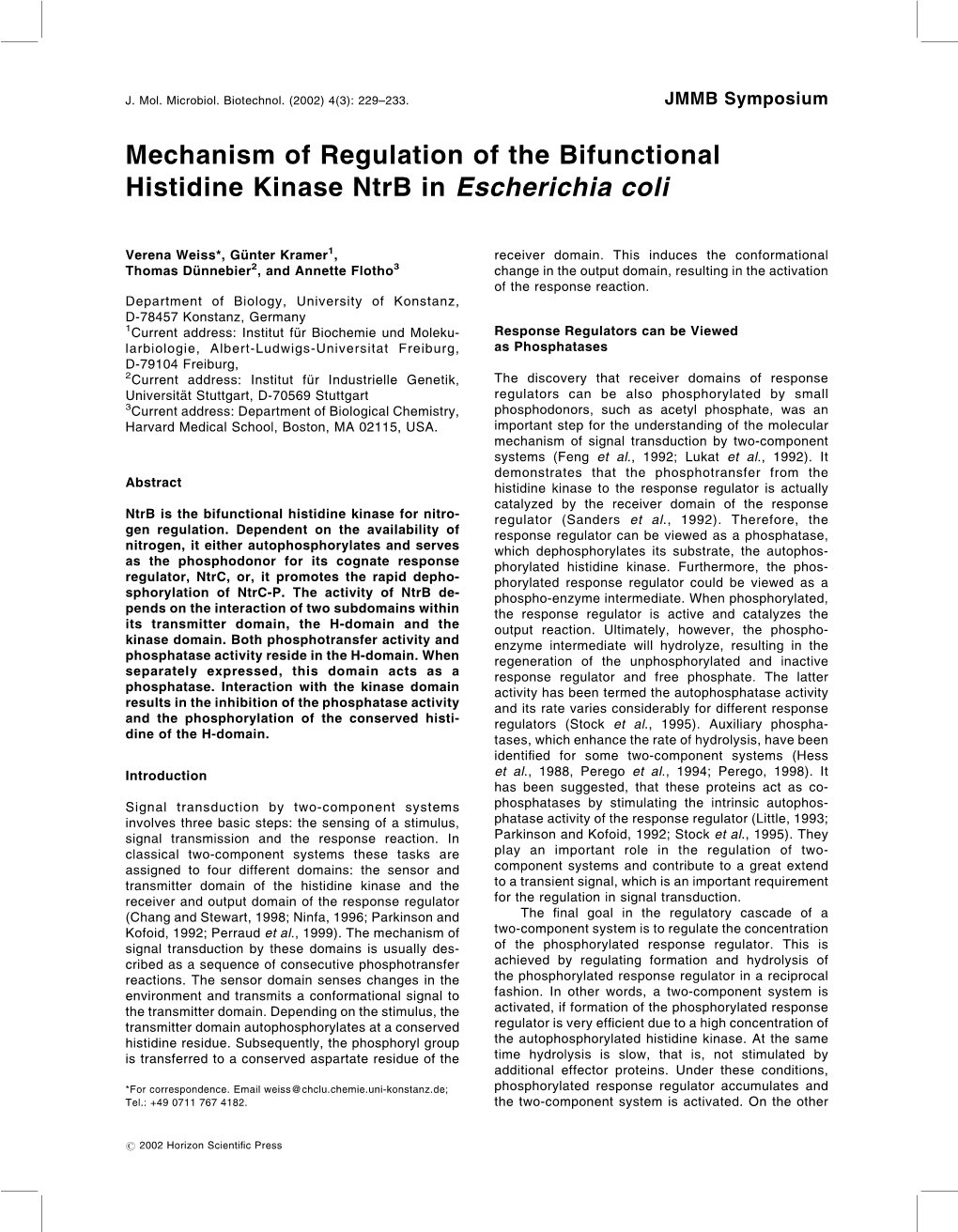 Mechanism of Regulation of the Bifunctional Histidine Kinase Ntrb in Escherichia Coli