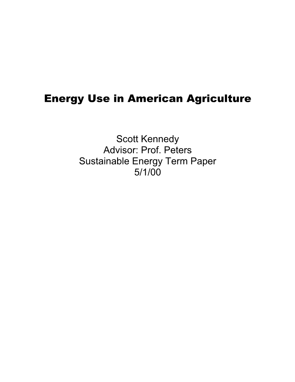 Energy Use in American Agriculture