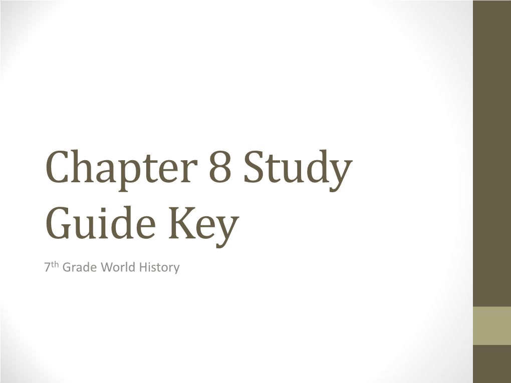 Chapter 8 Study Guide Key 7Th Grade World History Vocabulary