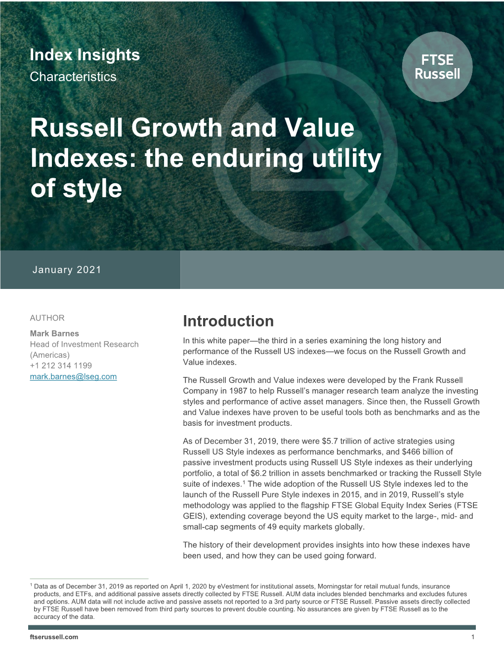 Russell Growth and Value Indexes: the Enduring Utility of Style