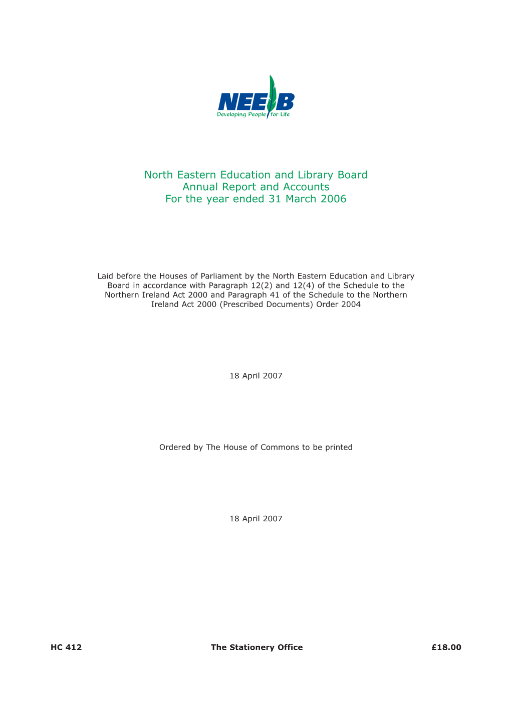North Eastern Education and Library Board Annual Report and Accounts for the Year Ended 31 March 2006 HC
