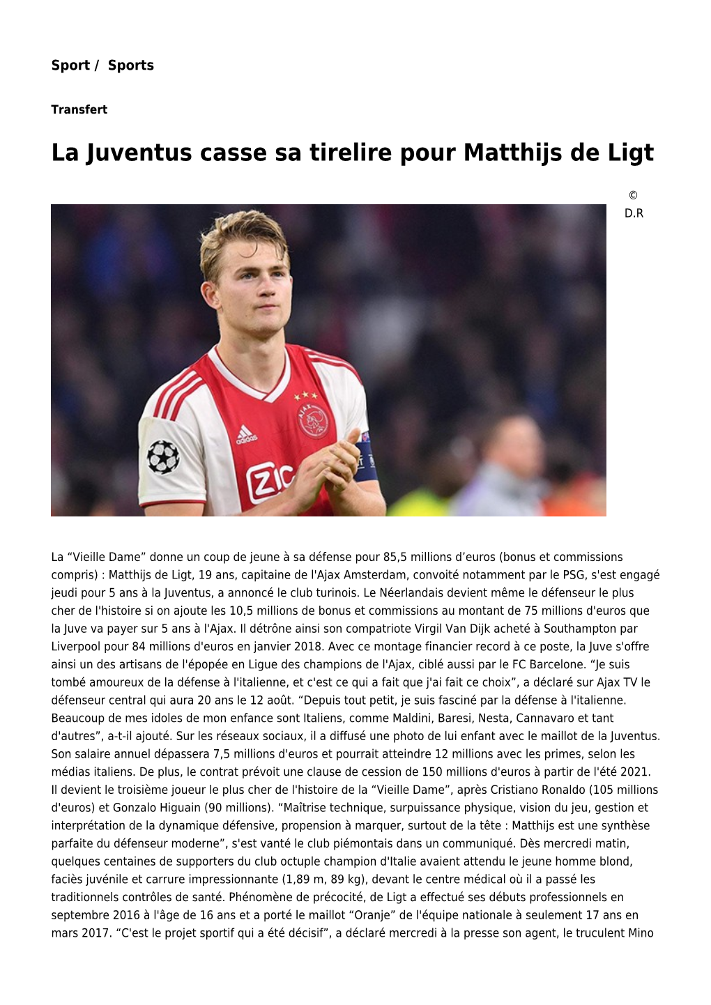 La Juventus Casse Sa Tirelire Pour Matthijs De Ligt