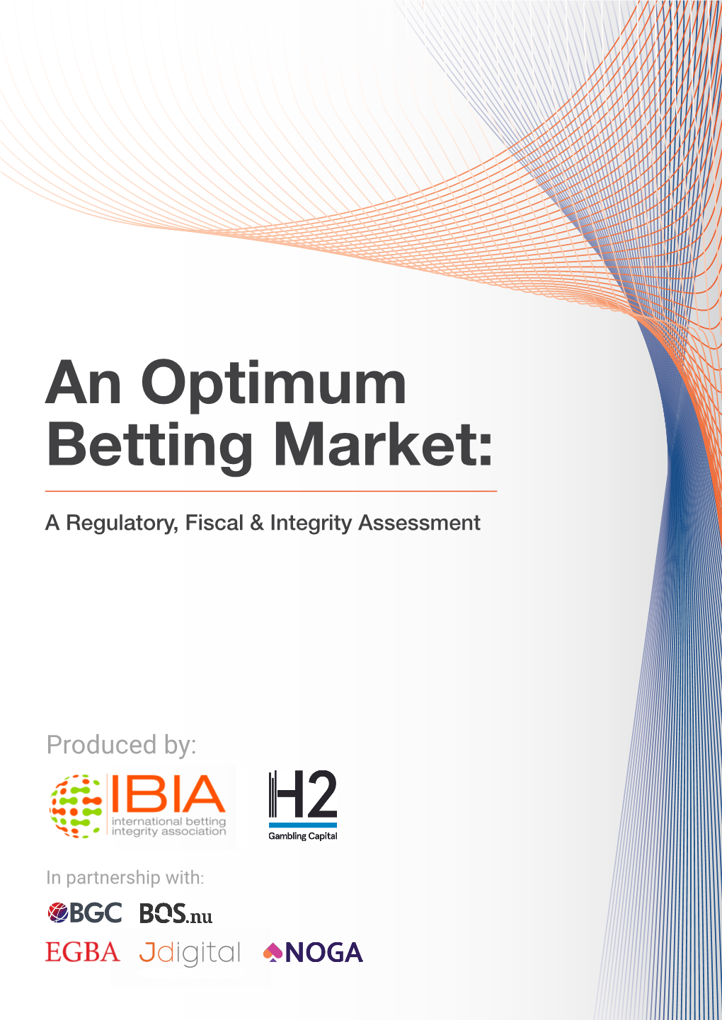 An Optimum Betting Market: a Regulatory, Fiscal & Integrity