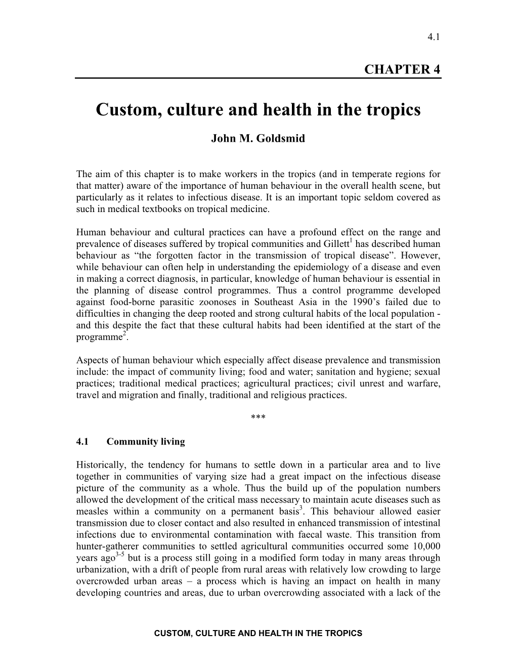Custom, Culture and Health in the Tropics